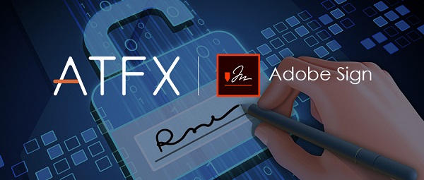 ATFX正式上线Adobe Sign网上签署服务